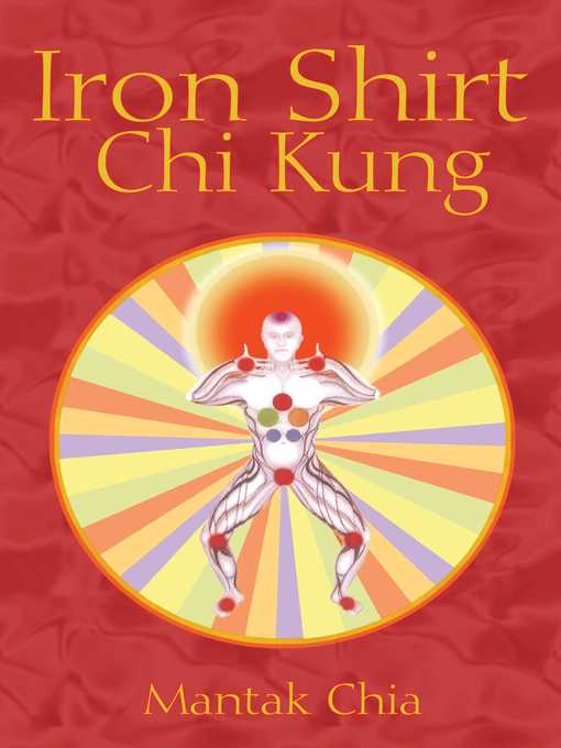 Title details for Iron Shirt Chi Kung by Mantak Chia - Available